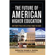 The Future of American Higher Education