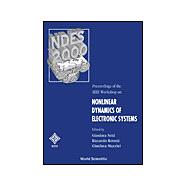 Proceedings of the IEEE Workshop on Nonlinear Dynamics of Electronic Systems: Catania, Italy 18-20 May 2000,9789810243418