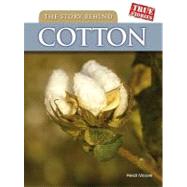 The Story Behind Cotton