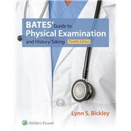 Bates' Guide to Physical Examination and History Taking,9781469893419