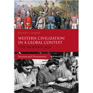 Western Civilization in a Global Context: The Modern Age Sources and Documents