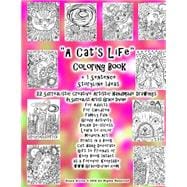 A Cat's Life Coloring Book +1 Sentence Storyline Ideas 22 Surrealistic Creative Artistic Handmade Drawings by Surrealist Artist Grace Divine
