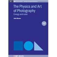 The Physics and Art of Photography