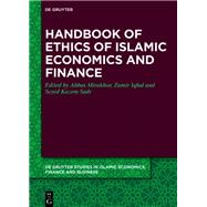 Handbook of Ethics of Islamic Economics and Finance