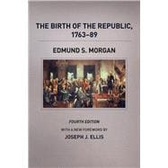 Birth of the Republic, 1763-89, Fourth Edition