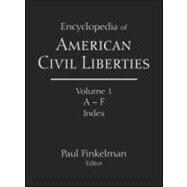 The Encyclopedia of American Civil Liberties ( 3 vol set )
