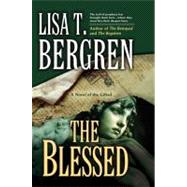 The Blessed A Novel of the Gifted