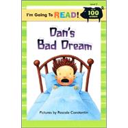 I'm Going to Read® (Level 2): Dan's Bad Dream