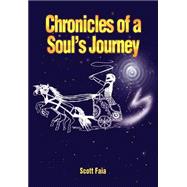 Chronicles of a Soul's Journey