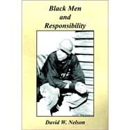 Black Men and Responsibility