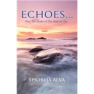 Echoes...From the Shores of the Arabian Sea