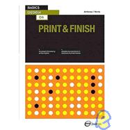 Basics Design 06: Print and Finish Print and Finish