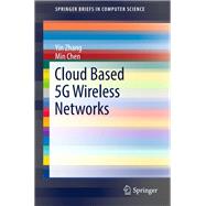 Cloud Based 5g Wireless Networks