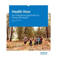 Health Now: An Integrative Approach to Personal Health