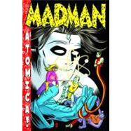 Madman Atomica