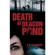Death at Deacon Pond