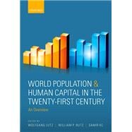 World Population & Human Capital in the Twenty-First Century An Overview