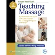 Teaching Massage Fundamental Principles in Adult Education for Massage Program Instructors