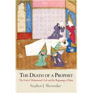 The Death of a Prophet