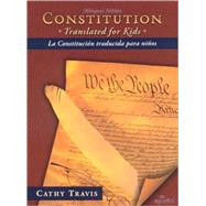 Constitution Translated for Kids / La Constitucion Traducida para Ninos