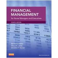 Financial Management for Nurse Managers and Executives, 4th Edition