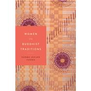 Women in Buddhist Traditions