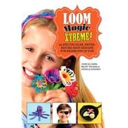 Loom Magic Xtreme!,9781629143422