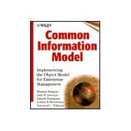 Common Information Model: Implementing the Object Model for Enterprise Management