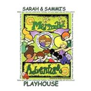 Sarah and Sammi's Playhouse