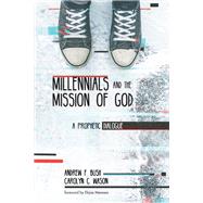 Millennials and the Mission of God