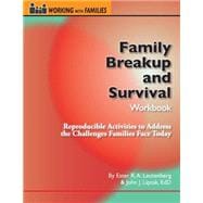 Family Breakup and Survival Workbook