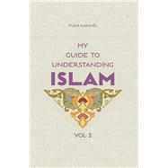 My Guide to Understanding Islam