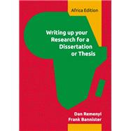 Writing up your Research for a Dissertation or Thesis