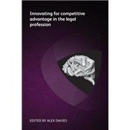 Innovating for competitive advantage in the legal profession