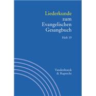 Liederkunde Zum Evangelischen Gesangbuch. Heft 19
