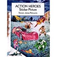 Action Heroes Sticker Picture With 30 Reusable Peel-and-Apply Stickers