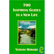 700 Inspiring Guides to a New Life