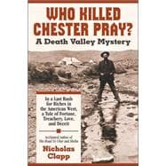 Who Killed Chester Pray?