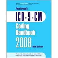 ICD-9-CM 2008 Coding Handbook, with Answers