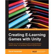 Creating E-Learning Games With Unity