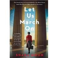Let Us March On