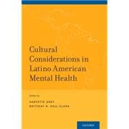 Cultural Considerations in Latino American Mental Health,9780190243425