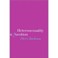 Heterosexuality in Question