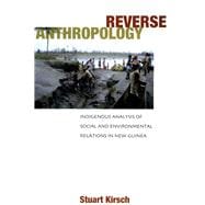 Reverse Anthropology