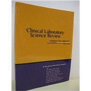 Clinical Laboratory Science Review: A Bottom Line Approach
