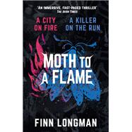 Moth to a Flame