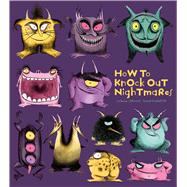 How to Knock Out Nightmares