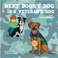 Next Door's Dog is a Veteran's Dog