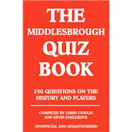 The Middlesbrough Quiz Book