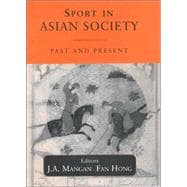 Sport in Asian Society: Past and present